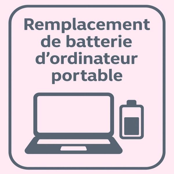Remplacement batterie ordinateur portable